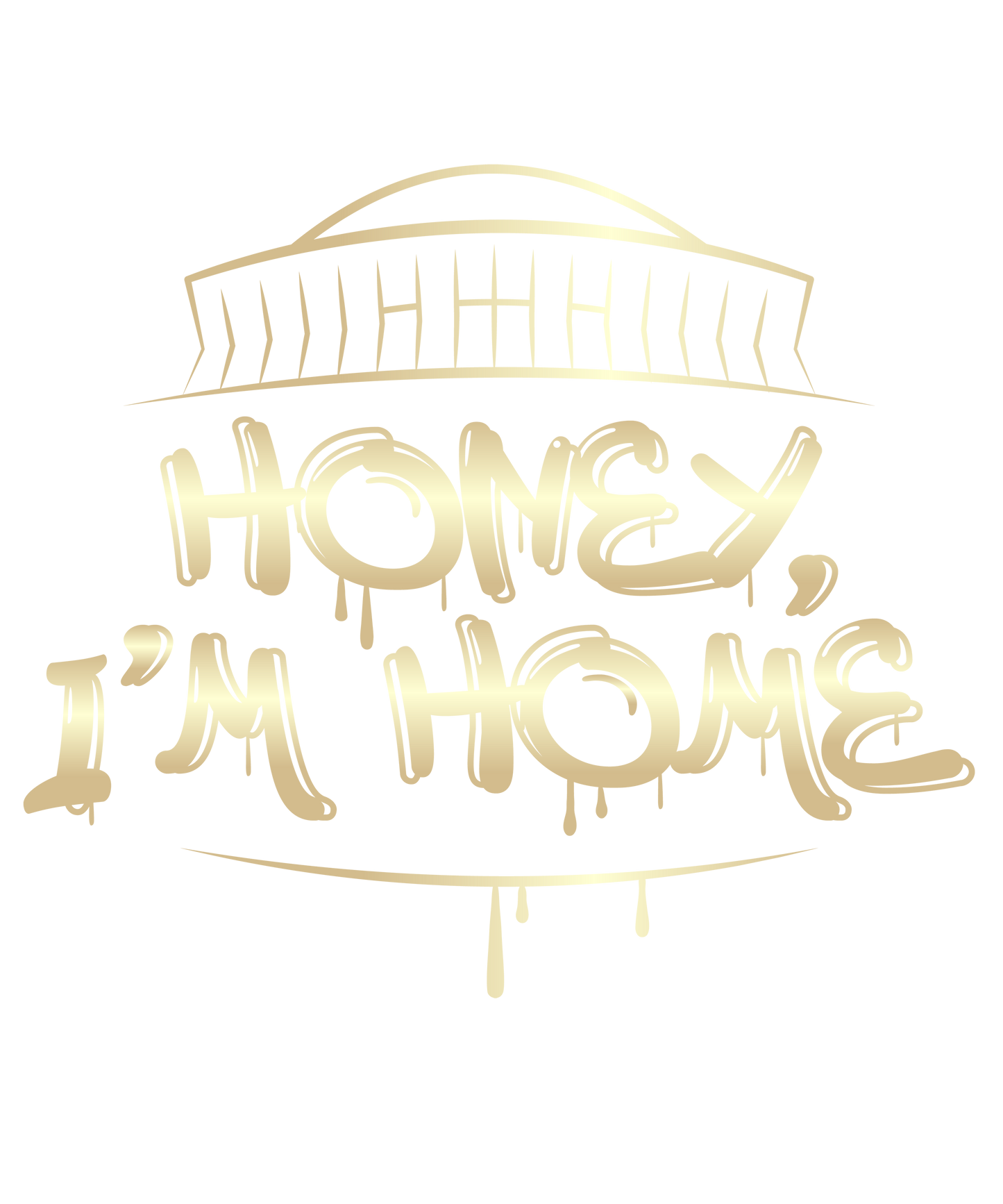 Honey I'm Home T-shirt